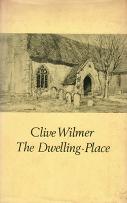 WILMER, Clive, 1945- : THE DWELLING-PLACE.