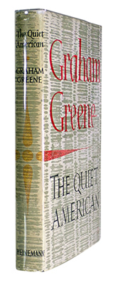 GREENE, Graham (Henry Graham), 1904-1991 : THE QUIET AMERICAN.