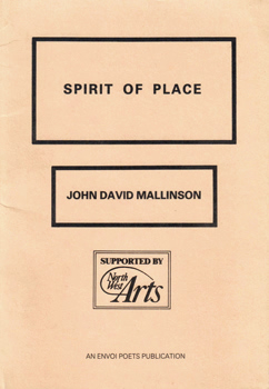MALLINSON, John David, 1949-2000 : SPIRIT OF PLACE.