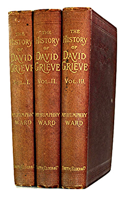 WARD, Mrs Humphrey (Mary Augusta), 1851-1920 : THE HISTORY OF DAVID GRIEVE.
