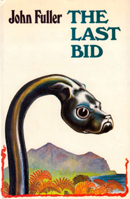 FULLER, John, 1937- : THE LAST BID.