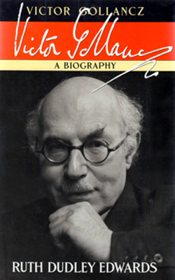 EDWARDS, Ruth Dudley, 1944- : VICTOR GOLLANCZ : A BIOGRAPHY.
