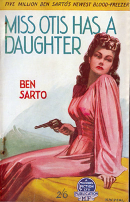 “SARTO, Ben” – [FAWCETT, Frank Dubrez, 1891-1968] : MISS OTIS HAS A DAUGHTER.
