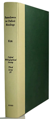 KER, Neil R. (Neil Ripley), 1908-1982 : FRAGMENTS OF MEDIEVAL MANUSCRIPTS USED AS PASTEDOWNS IN OXFORD BINDINGS WITH A SURVEY OF OXFORD BINDING c.1515-1620.