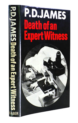 JAMES, P.D. (Phyllis Dorothy), 1920-2014 : DEATH OF AN EXPERT WITNESS.