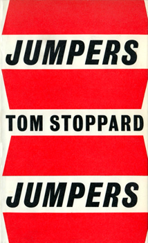 STOPPARD, Tom (Sir Thomas), 1937- : JUMPERS.